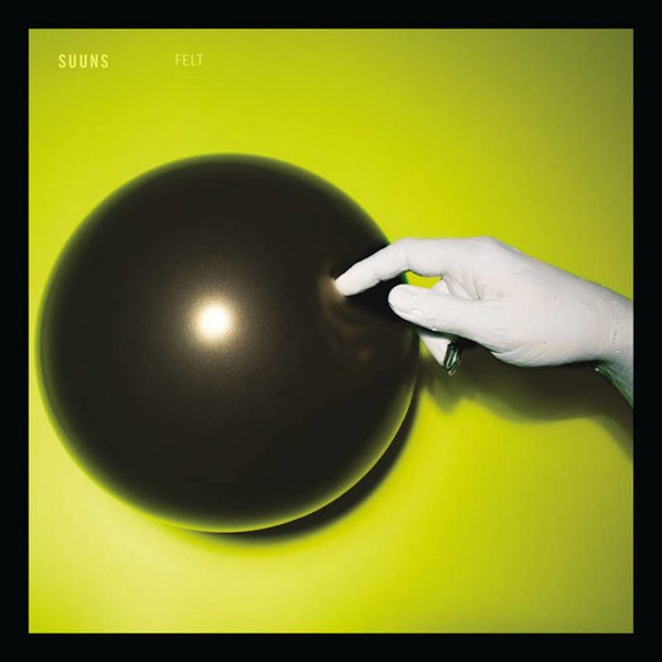 Suuns- Felt